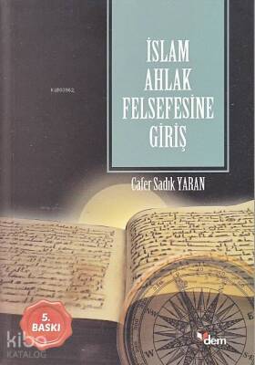 İslam Ahlak Felsefesine Giriş - Dem Yayınları (1)