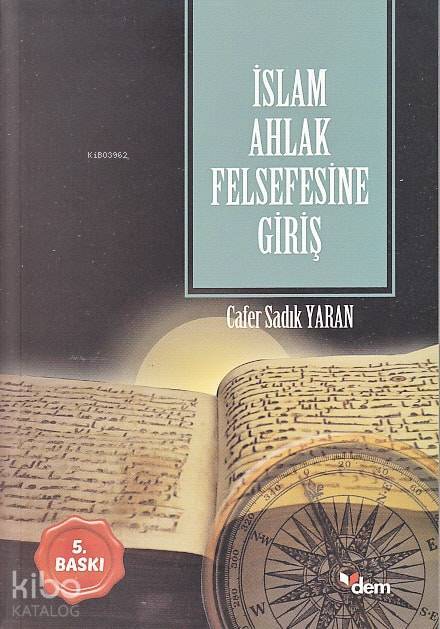 İslam Ahlak Felsefesine Giriş - 2
