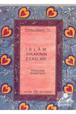 İslam Ahlakının Esasları (CEP BOY) Pembe Kitaplar14 - Bedir Yayınları (1)