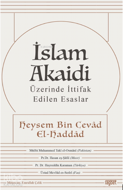 İslam Akaidi Üzerinde İttifak Edilen Esaslar - 1