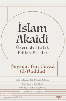 İslam Akaidi Üzerinde İttifak Edilen Esaslar - 2