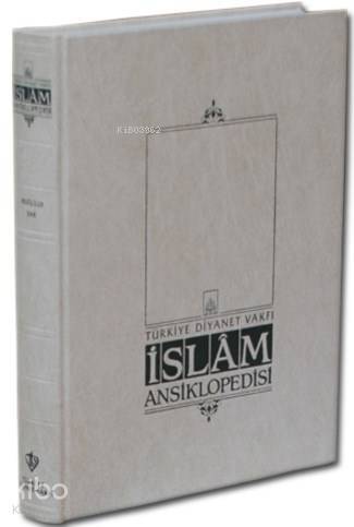 İslam Ansiklopedisi 1. Cilt (Ab-ı Hayat - Ahkamuş-Şeriyye) - 1