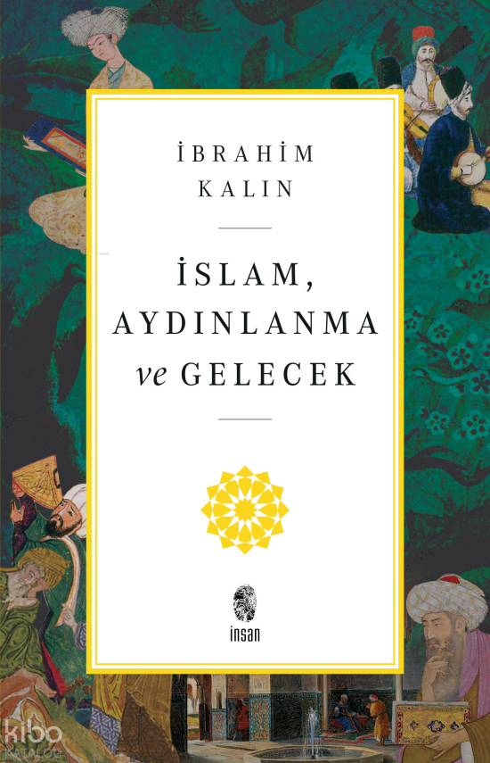 İslam, Aydınlanma ve Gelecek - 1