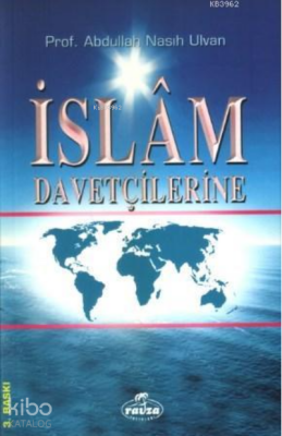 İslam Davetçilerine - Ravza Yayınları