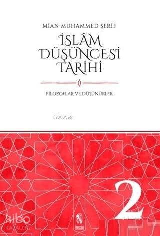 İslam Düşüncesi Tarihi 2 Filozoflar ve Düşünürler - 1