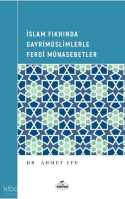 İslam Fıkhından Gayrimüslimlerle Ferdi Münasebetler - Ravza Yayınları (1)