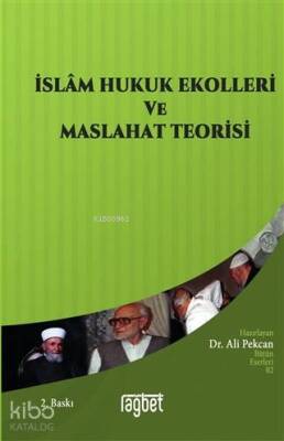 İslam Hukuk Ekolleri ve Maslahat Prensibi - Rağbet Yayınları (1)