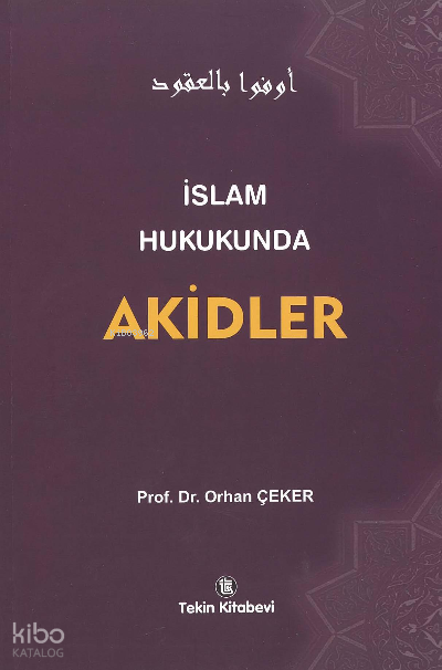 İslam Hukukunda Akidler - 1
