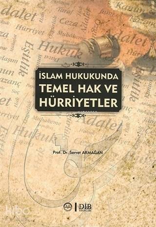 İslam Hukukunda Temel Hak ve Hürriyetler - 2