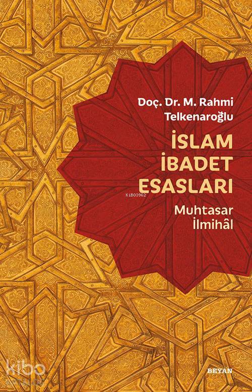 İslam İbadet Esasları Muhtasar İlmihal - 1