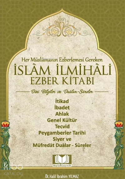 İslam İlmihali Ezber Kitabı Dini Bilgiler - 1