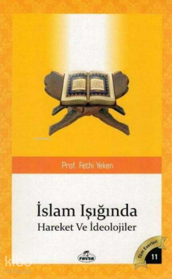 İslam Isiginda Hareketler ve İdeolojiler - 2