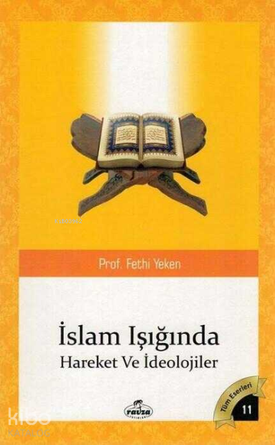 İslam Isiginda Hareketler ve İdeolojiler - 2
