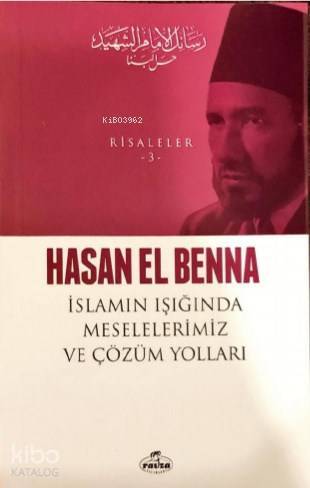 İslam Işığında Meselelerimiz ve Çözüm Yolları Risaleler 3 - 2