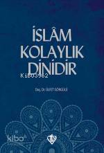 İslam Kolaylık Dinidir - 2