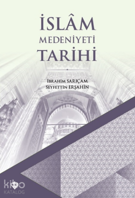 İslam Medeniyeti Tarihi - Türkiye Diyanet Vakfı Yayınları (1)