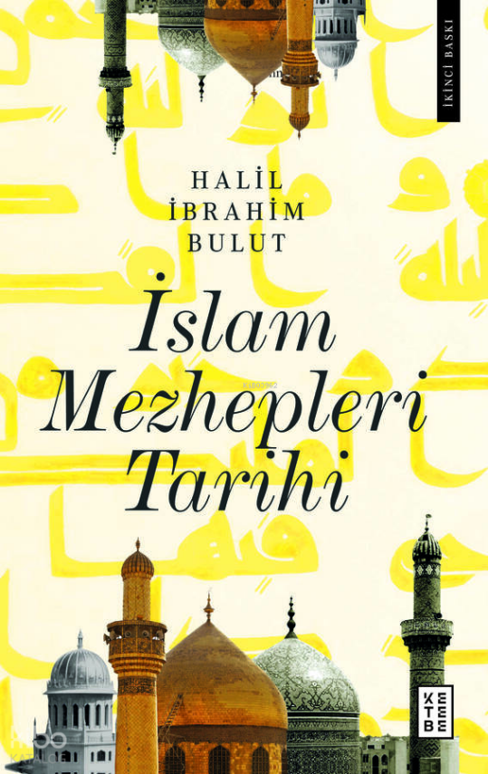 İslam Mezhepleri Tarihi - 2