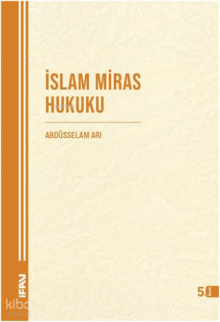 İslam Miras Hukuku - 1