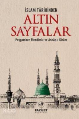 İslam Tarihinden Altın Sayfalar - 2