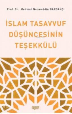 İslam Tasavvuf Düşüncesinin Teşekkülü - 2