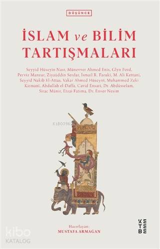 İslam ve Bilim Tartışmaları - 1