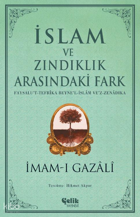 İslam ve Zındıklık Arasındaki Fark - 2