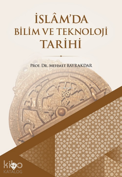 İslamda Bilim ve Teknoloji Tarihi - 2