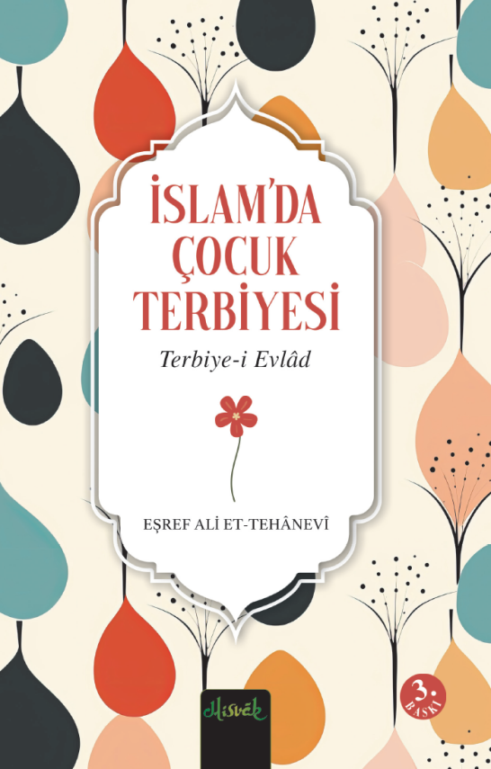 İslam’da Çocuk Terbiyesi (Terbiye-i Evlad Tercümesi) - 1