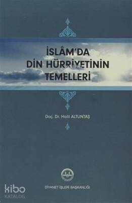 İslamda Din Hürriyetinin Temelleri - 1