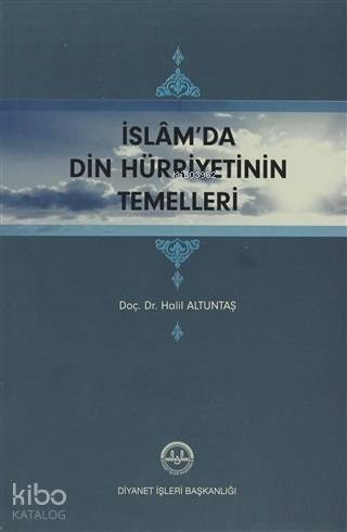 İslamda Din Hürriyetinin Temelleri - 1
