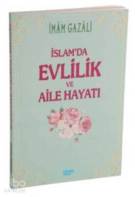 İslamda Evlilik ve Aile Hayatı - 1