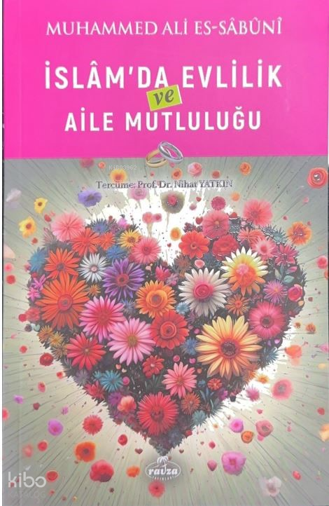 İslam’da Evlilik ve Aile Mutluluğu - 2