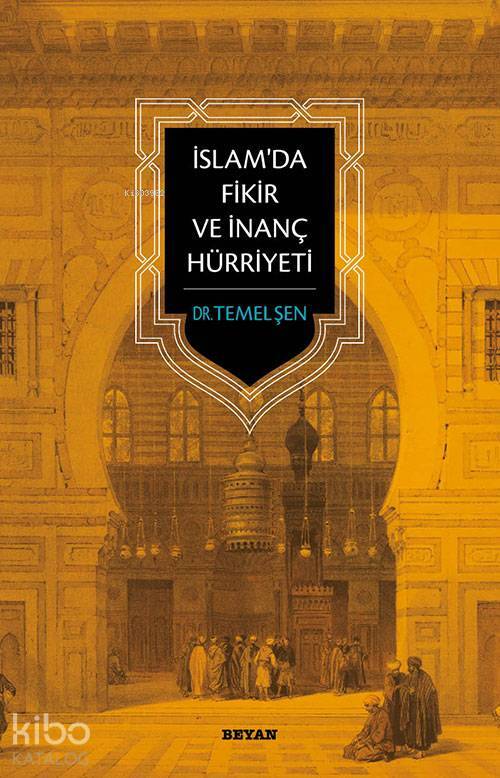 İslamda Fikir ve İnanç Hürriyeti - 1