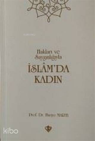 İslamda Kadın Hakları Ve Saygınlığıyla - 2