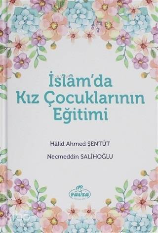 İslamda Kız Çocuklarının Eğitimi - 2