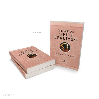 İslamda Nefis Terbiyesi - 1