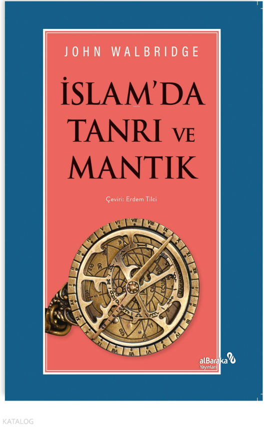 İslamda Tanrı ve Mantık - 1