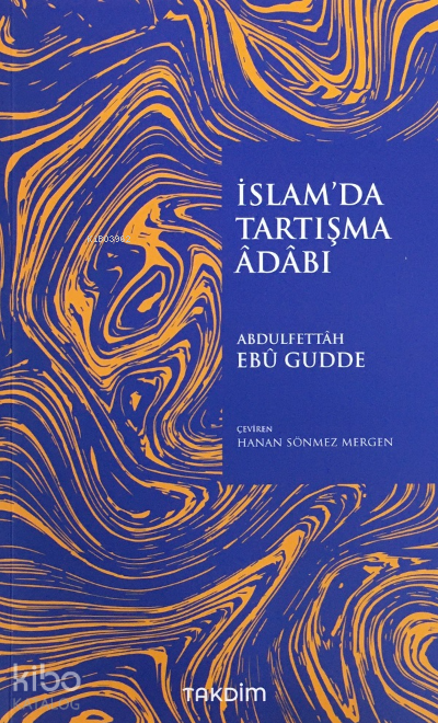 İslamda Tartışma Adabı - 1