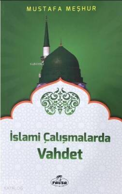 İslami Çalışmalarda Vahdet - 2