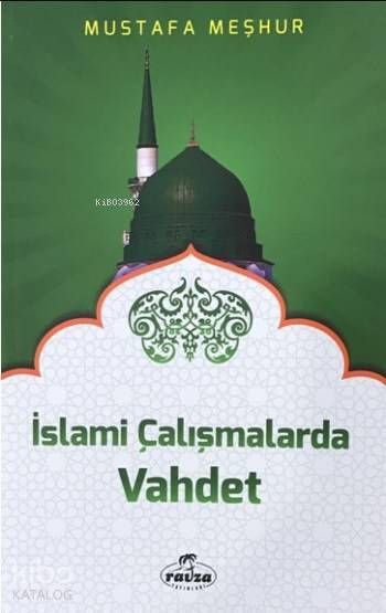 İslami Çalışmalarda Vahdet - 2