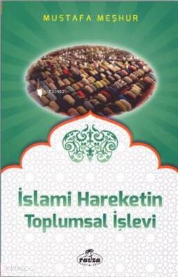 İslami Hareketin Toplumsal İşlevi - 2