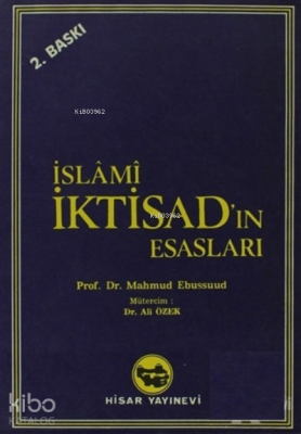 İslami İktisadın Esasları - 1