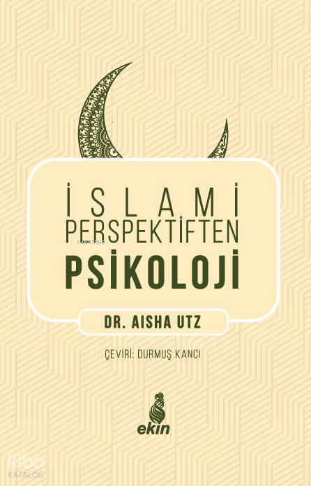 İslami Perspektiften Psikoloji - 2