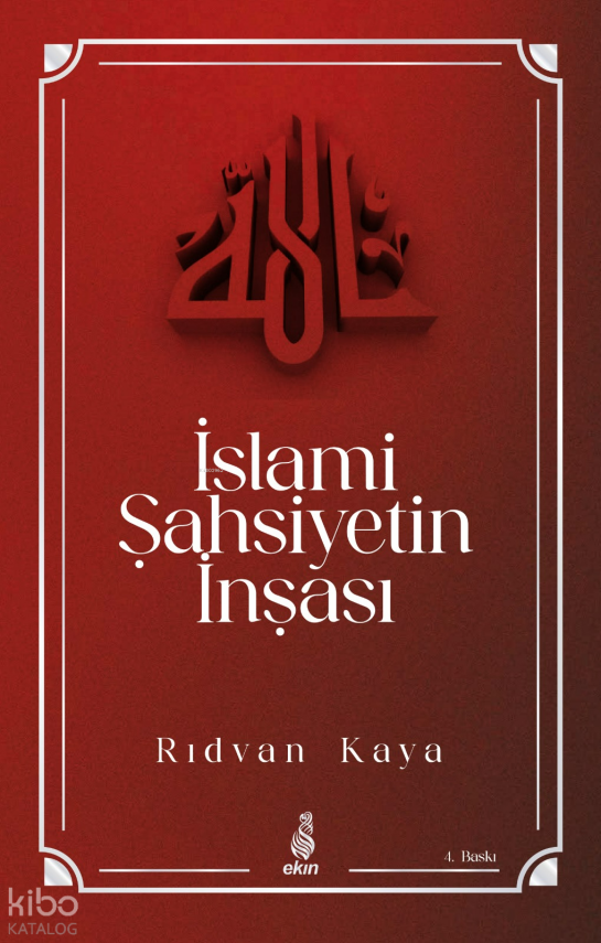 İslami Şahsiyetin İnşası - 1