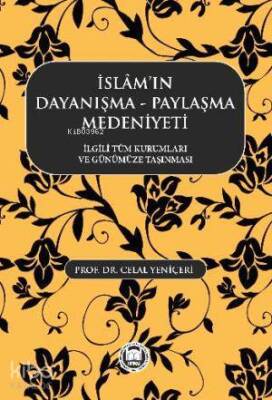 İslamın Dayanışma Paylaşma Medeniyeti - 2