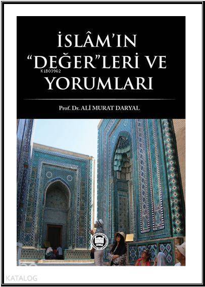 İslamın Değerleri ve Yorumları - 2