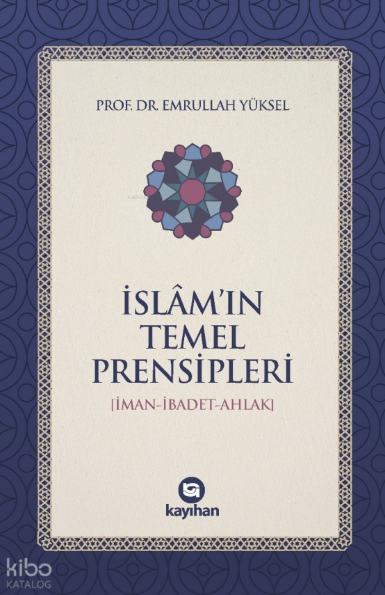 İslamın Temel Prensipleri(İman-İbadet-Ahlak) - 1