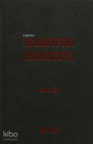 İslamofobi Endüstrisi - 2