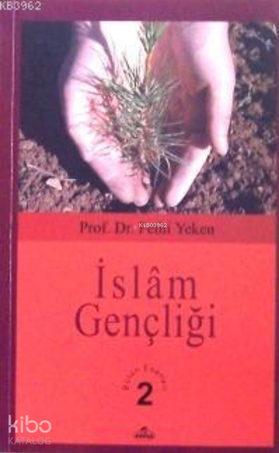 İslâm Gençliği Bütün Eserleri 2 - 2