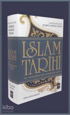 İslâm Tarihi Şehbenderzâde Filibeli Ahmed Hilmi - 1